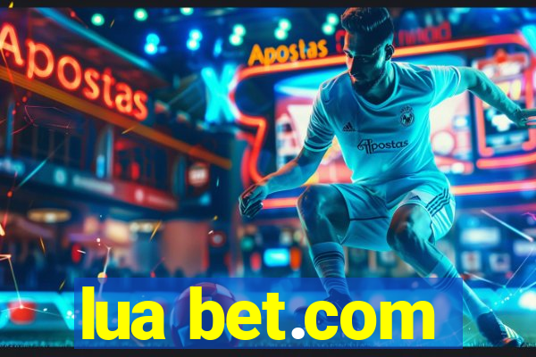 lua bet.com